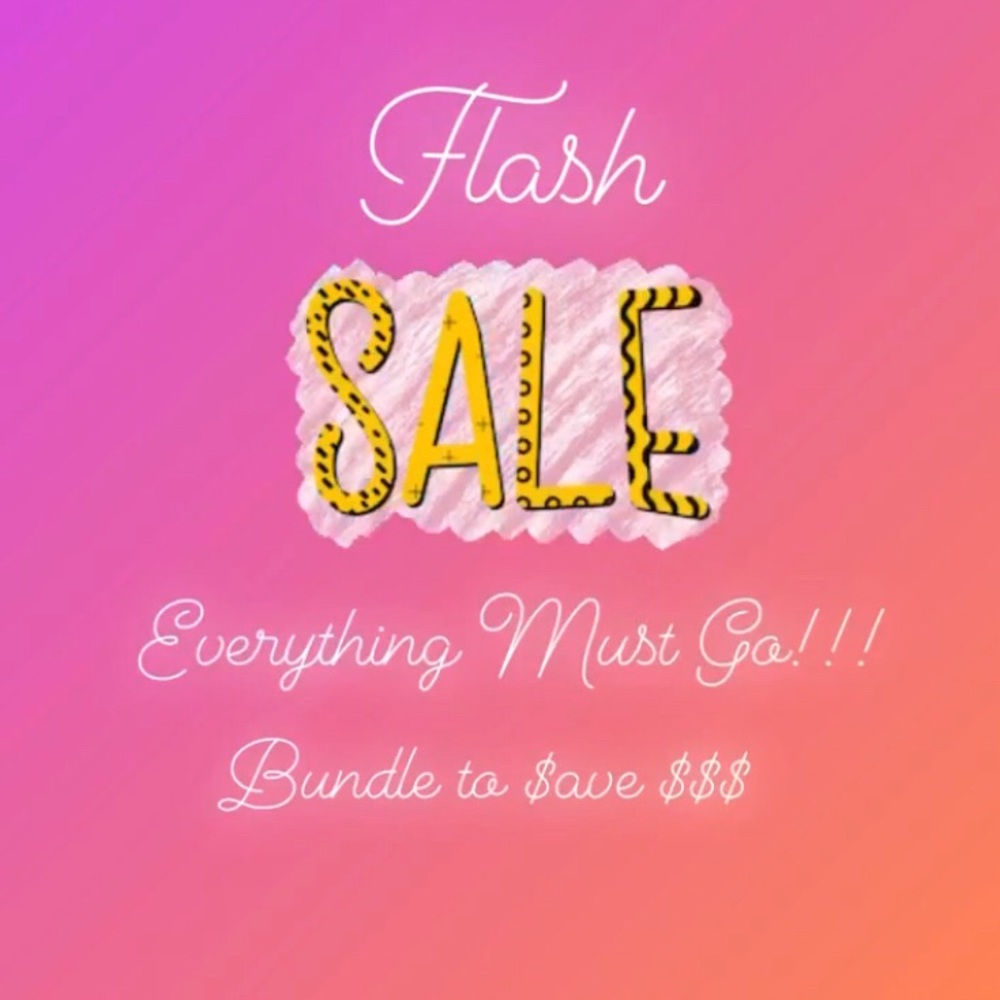 EVERYTHING MUST GO!!!
